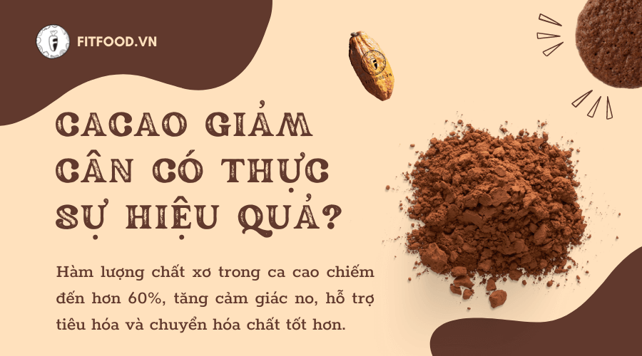 Ca cao giảm cân có thật sự hiệu quả?