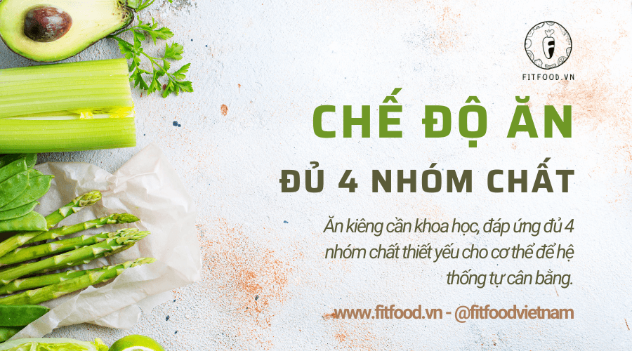 Khẩu phần ăn giảm cân đủ 4 nhóm chất