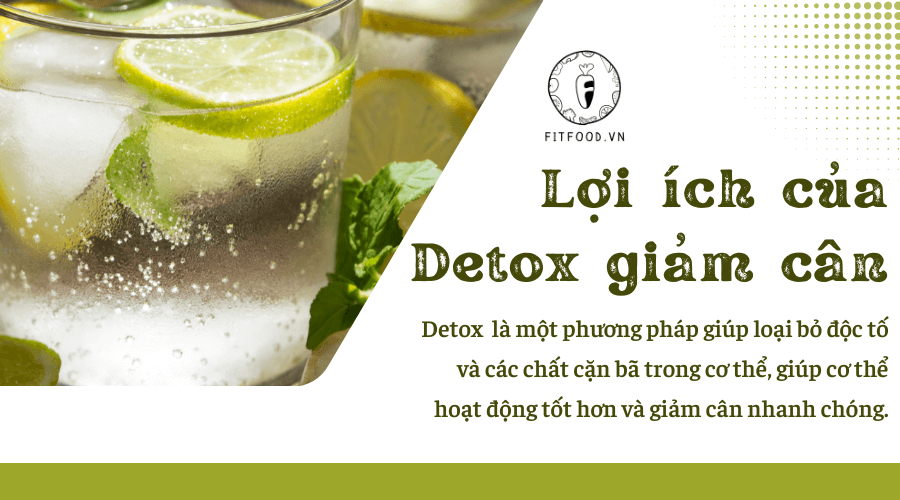 Lợi ích của detox giảm cân đối với sức khỏe