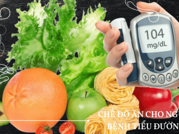 THỰC ĐƠN VÀ CHẾ ĐỘ ĂN CHO NGƯỜI TIỂU ĐƯỜNG TUÝP 2