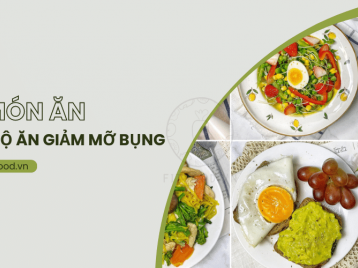 10 MÓN ĂN DỄ NẤU CHO CHẾ ĐỘ ĂN GIẢM MỠ BỤNG
