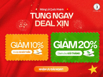 MỪNG LỄ QUỐC KHÁNH - TUNG NGAY DEAL XỊN