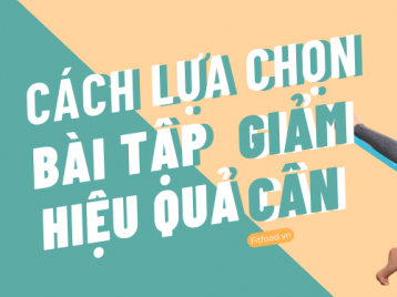 CÓ BAO NHIÊU LOẠI BÀI TẬP GIẢM CÂN? CÁCH LỰA CHỌN BÀI TẬP GIẢM CÂN HIỆU QUẢ