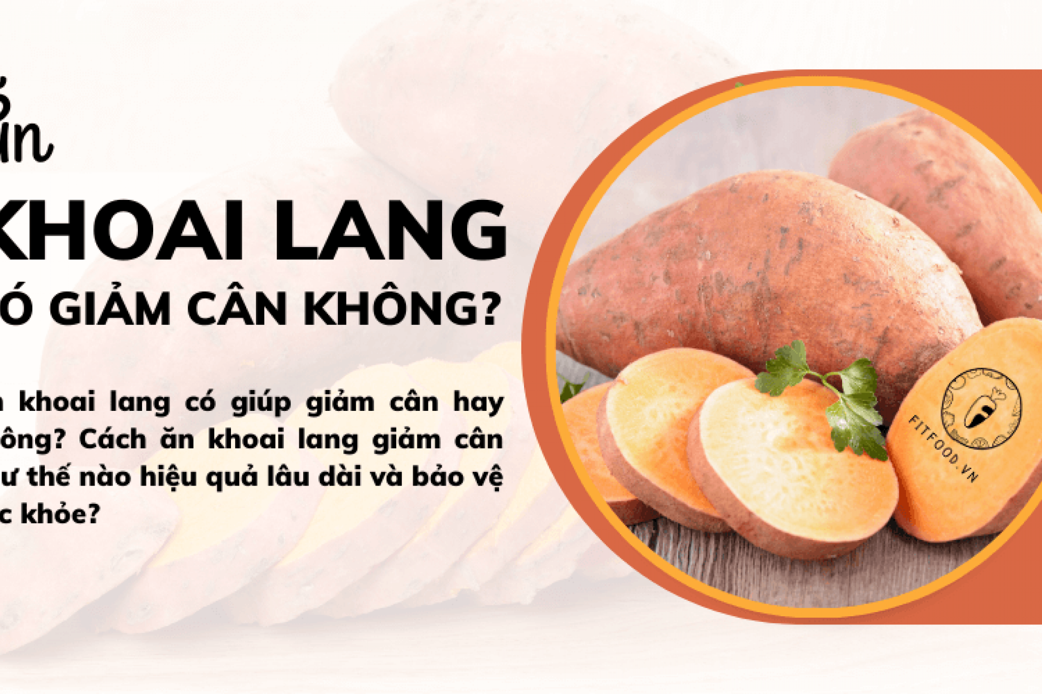 Những Lưu Ý Khi Ăn Khoai Lang