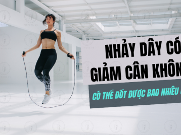 NHẢY DÂY CÓ GIẢM CÂN KHÔNG? CÓ THỂ ĐỐT ĐƯỢC BAO NHIÊU CALO?