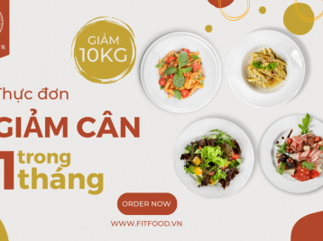 [GIẢM 10KG] THỰC ĐƠN GIẢM CÂN KHOA HỌC TRONG 1 THÁNG